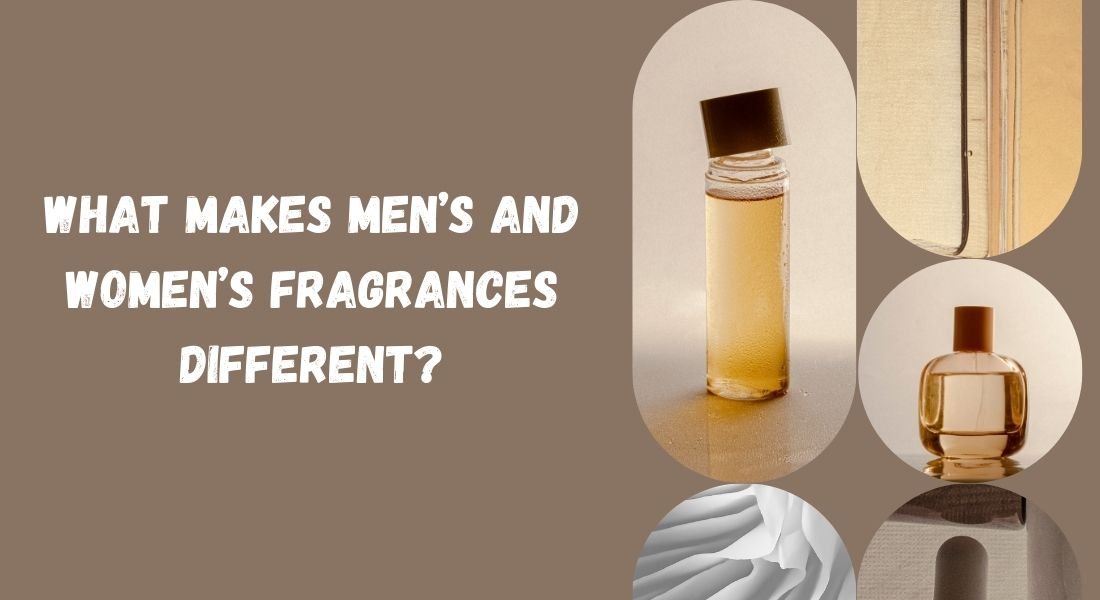 What Makes Men’s and Women’s Fragrances Different