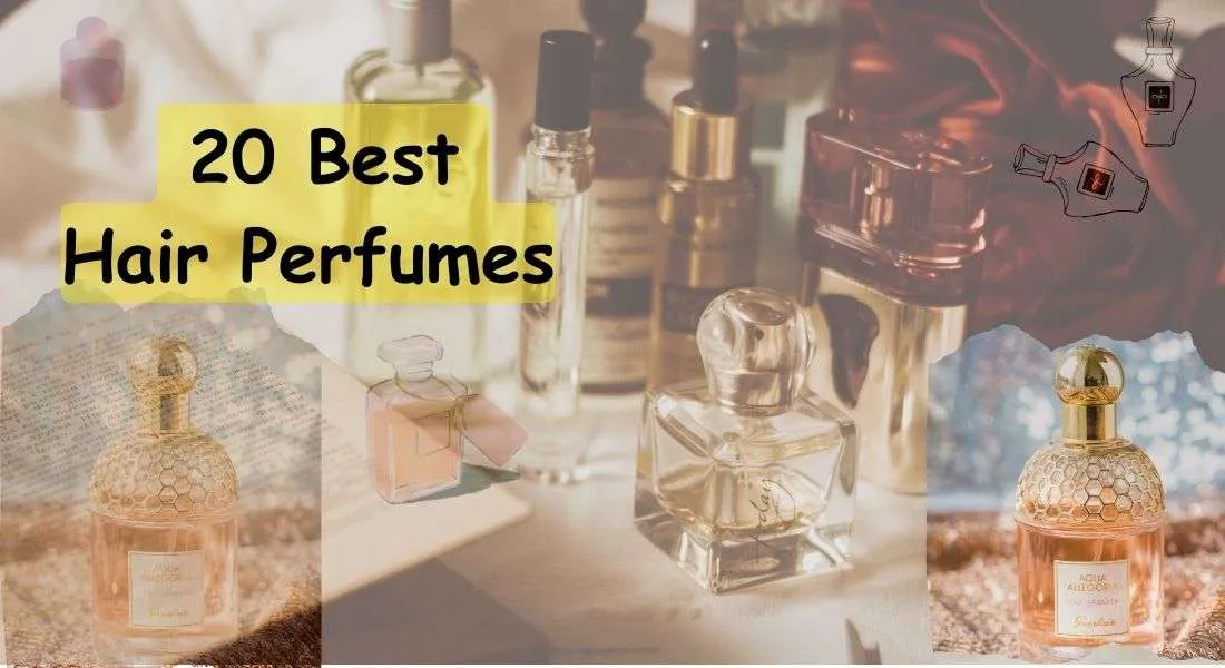 Best Hair Perfumes