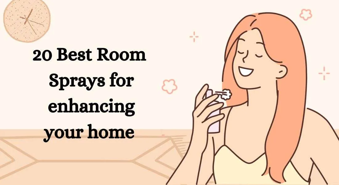20 Best Room Sprays for enhancing your home