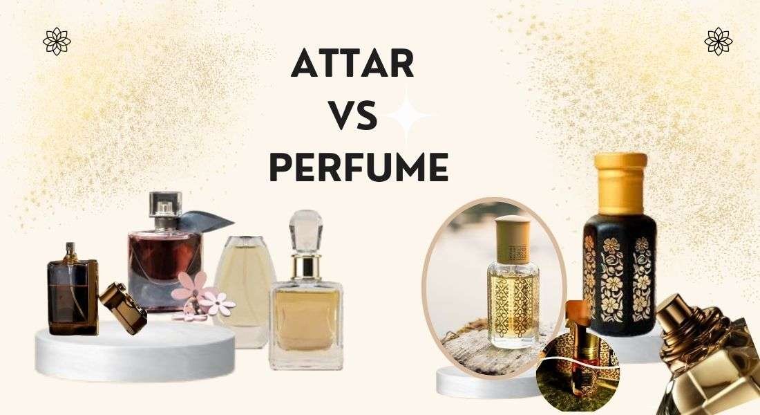 Attar Vs Perfume