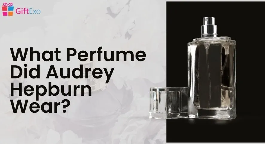 What Perfume Did Audrey Hepburn Wear img