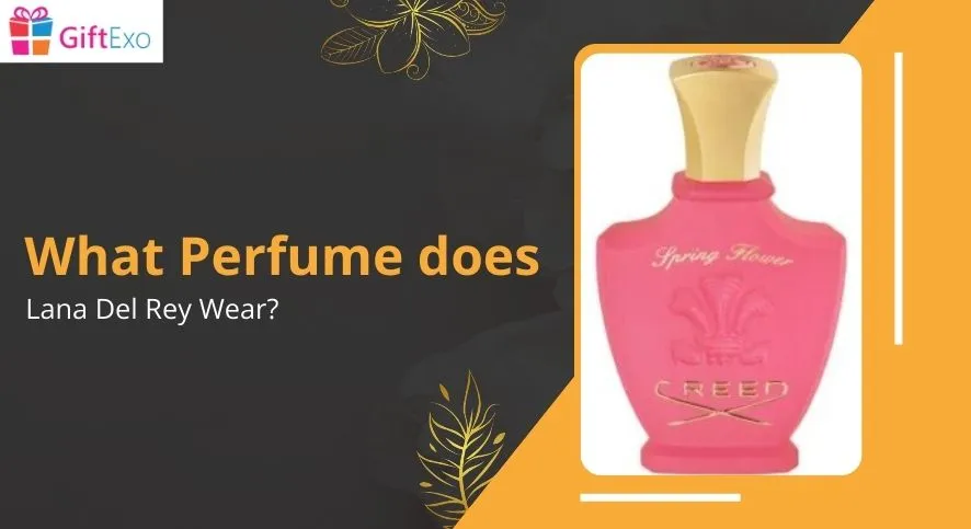 What Perfume does Lana Del Rey Wear img