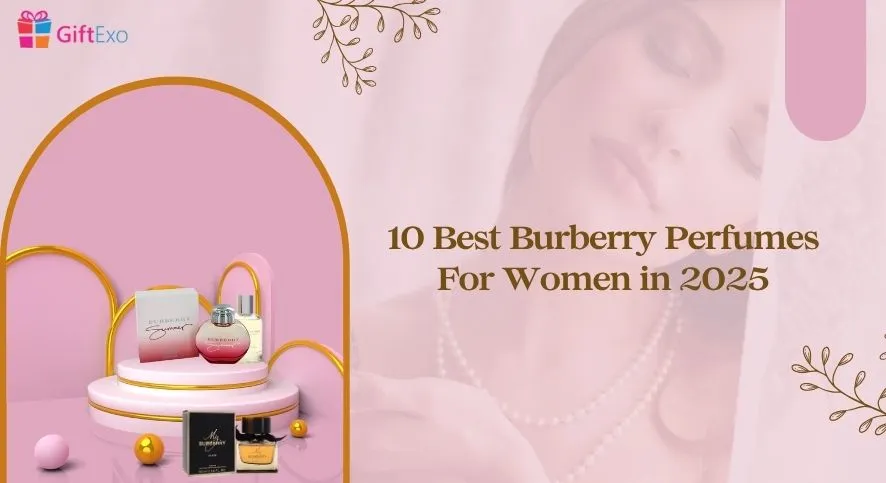 Best Burberry Perfumes For Women-blog img