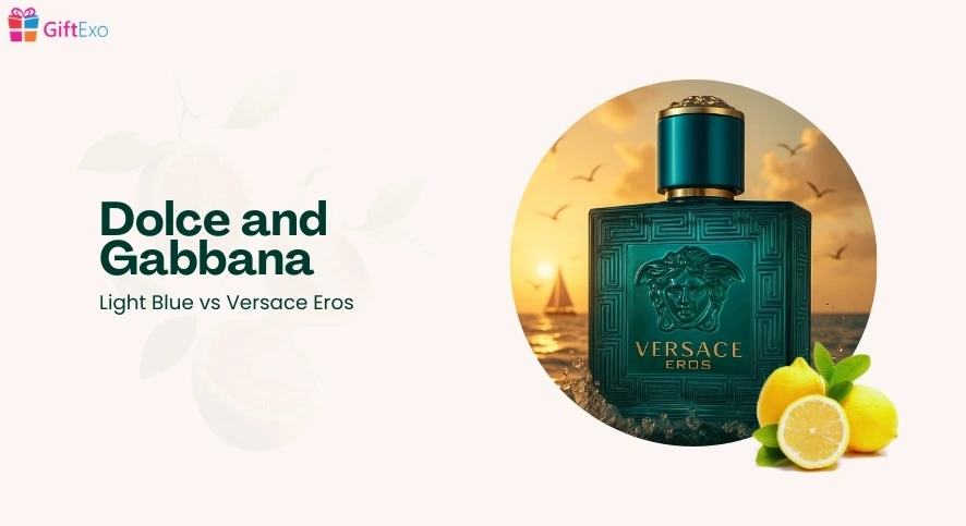 Dolce and Gabbana Light Blue vs Versace Eros