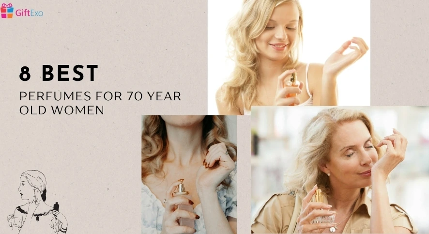 Best perfumes for 70 year old women