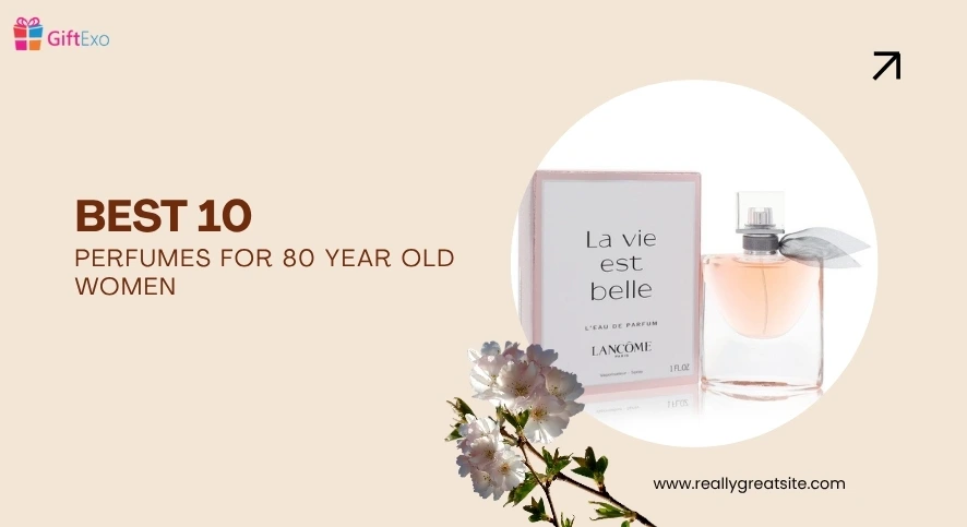 Best perfumes for 80 year old women image