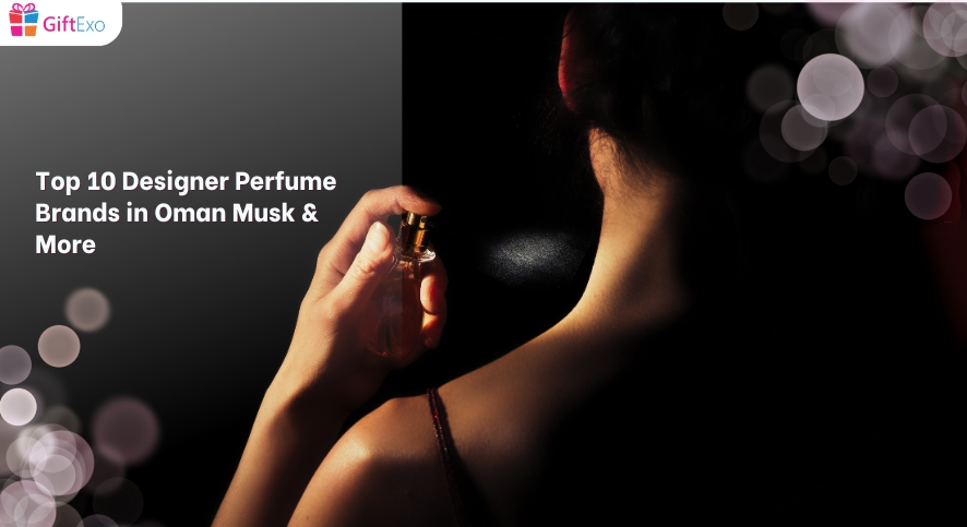 Top 10 Designer Perfume Brands in Oman