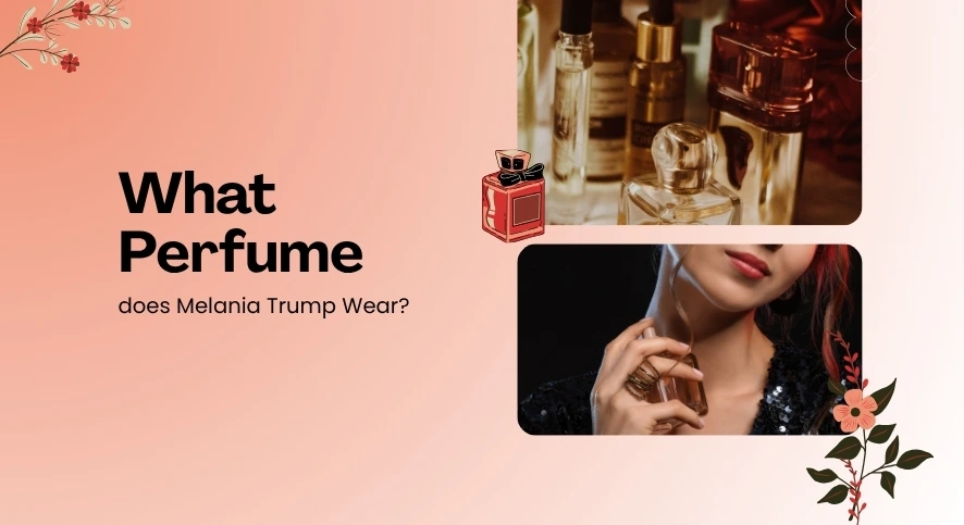 What Perfume does Melania Trump Wear image